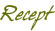 Recept
